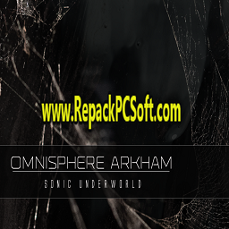 Sonic Underworld Omnisphere Arkham v1.0 Free Download