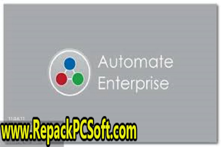 Automate Enterprise v11.7.1.6 Free Download