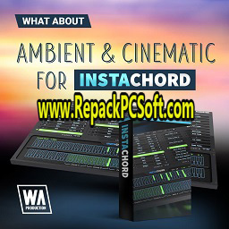 WAProd Ambient Cinematic For InstaChord v1.0 Free Download