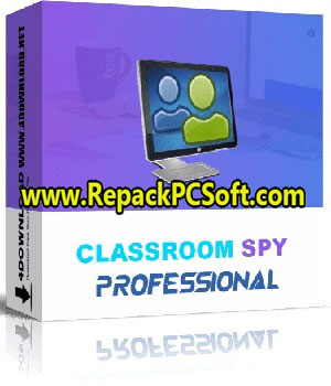 Classroom Spy Pro 4.8.17 Free Download