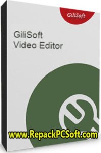 GiliSoft Video Editor 15.7 Free Download
