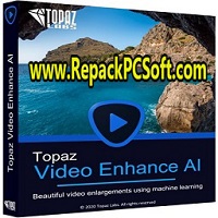 Topaz Video Enhance AI 2.6.0 Free Download