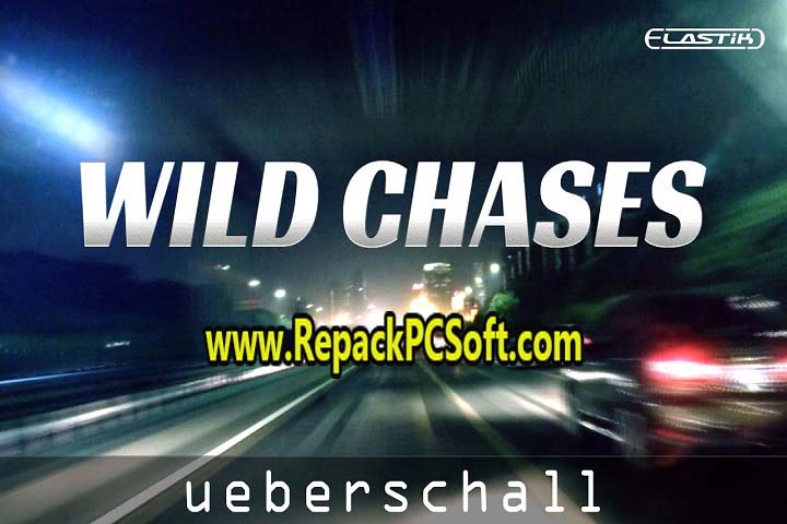 Ueberschall Wild Chases Revisited v1.0 Free Download
