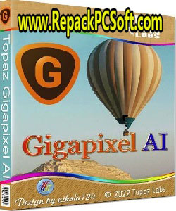 Topaz Gigapixel AI 6.3.0 Free Download